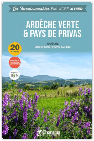Wandelgids Ardèche verte et Pays de Privas à pied - Chamina