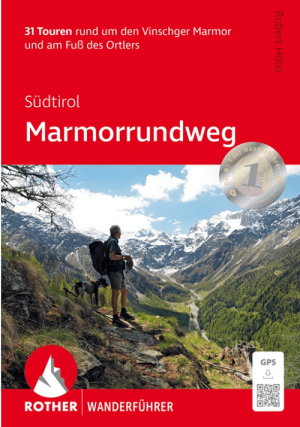 Wandelgids Marmorrundweg Südtirol - Rother Bergverlag