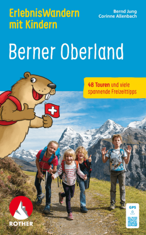 Wandelgids Berner Oberland, Erlebnis Wandern mit Kindern - Rother