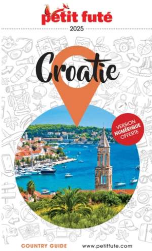 Reisgids Country guide Croatie Kroatië 2025 - Petit Futé