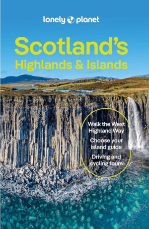 Reisgids Scotland's Highlands & Islands - Lonely Planet