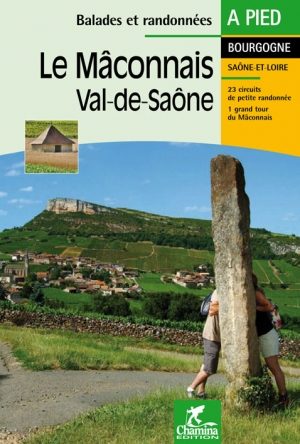 Wandelgids Maconnais - Val-de-Saone à pied - Ed. Chamina