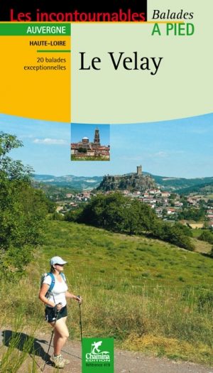 Wandelgids Le Puy-en-Velay à pied - Ed. Chamina