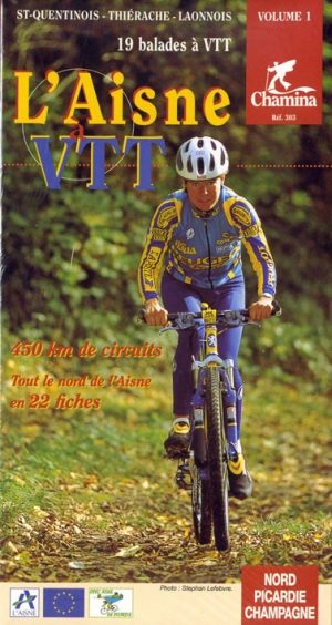 Fietsgids Aisne Nord à vtt - vol.1 - Ed. Chamina