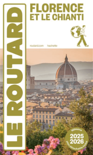 Reisgids Florence et Le Chianti 2025-2026 + carte - Le Routard
