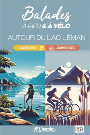 Fietsgids Balades à pied et à vélo autour de Lac Léman - Chamina