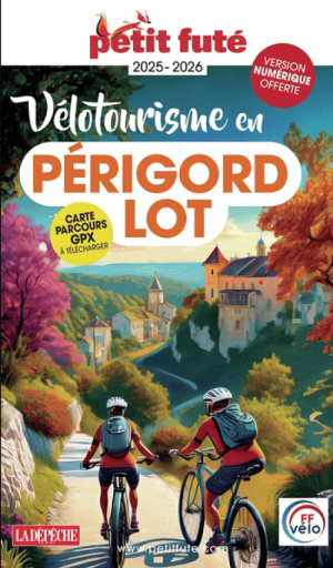 Fietsgids Vélotourisme en Périgord- le Lot 2025-2026 - Petit Futé