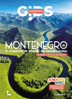 Reisgids Andersweg Montenegro Bosnië en Herzegovina - Lannoo