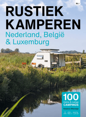 Kampeergids Nederland België & Luxemburg - Bert Loorbach