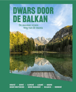 Reisgids Dwars door de Balkan - Mo'media