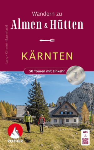 Wandelgids Wandern zu Almen und Hütten Kärnten- Rother Bergverlag