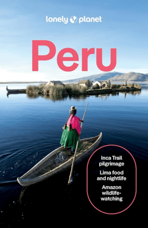 Reisgids Peru - Lonely Planet