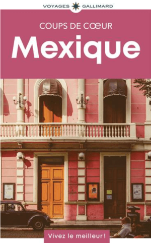 Reisgids GEOguide Mexique - Gallimard
