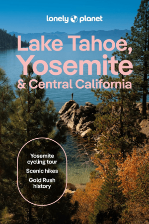 Reisgids Lake Tahoe, Yosemite California - Lonely Planet