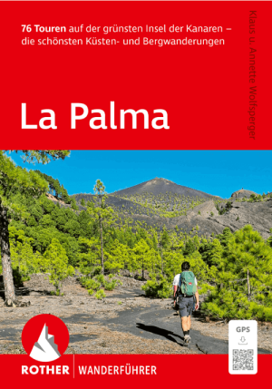 Wandelgids La Palma Wanderführer - Rother Bergverlag