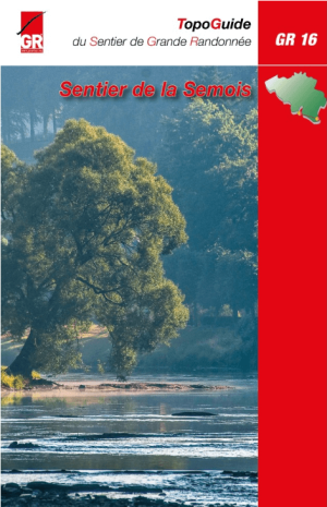 Walking guide GR16 Sentier de la Semois - (ENGLISH Edition)