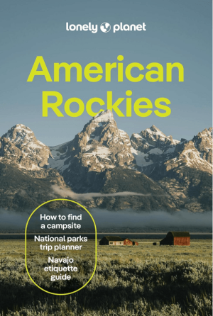 Reisgids American Rockies - Lonely Planet