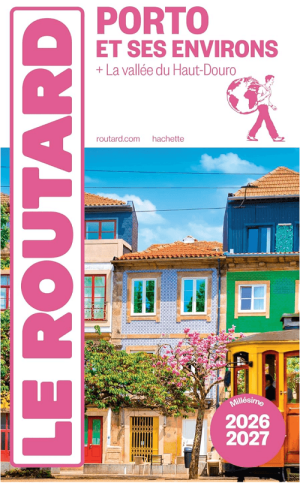 Guide de Voyage Porto et ses environs 2026-27 - Le Routard