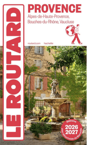 Guide Routard Provence 2026-27 + plan Marseille - Le Routard