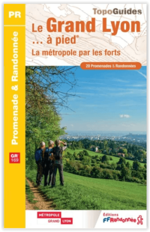 Wandelgids GR169 Le Grand Lyon à pied - FFR