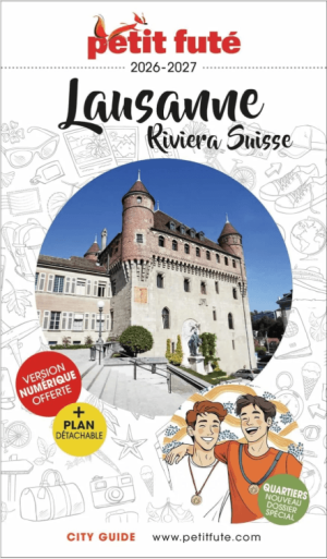 Reisgids City guide Lausanne Riviera Suisse 2026-27 - Petit Futé