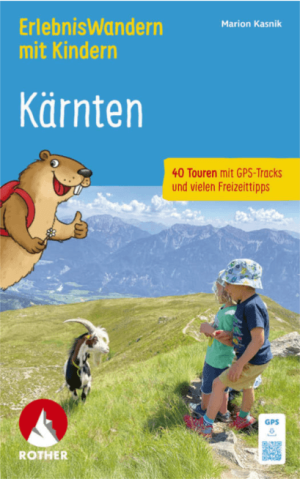Wandelgids Kärnten, Erlebniswandern mit Kindern - Rother