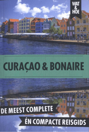 Reisgids Wat & Hoe Curaçao en Bonaire - Kosmos Uitgeverij