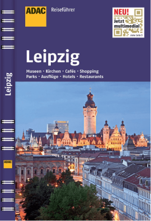 ADAC Reiseführer Leipzig Sachen - ADAC