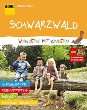 Wanderführer Schwarzwald, wandern mit Kindern - ADAC