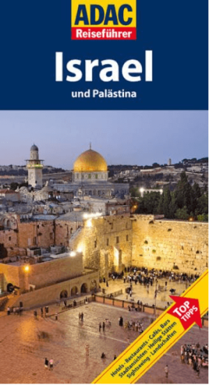 ADAC Reiseführer Israel & Palestina - ADAC