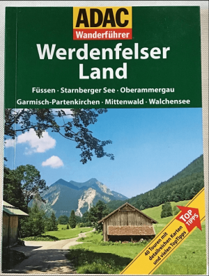 Wanderführer Werdenfelser Land Oberbayern - ADAC