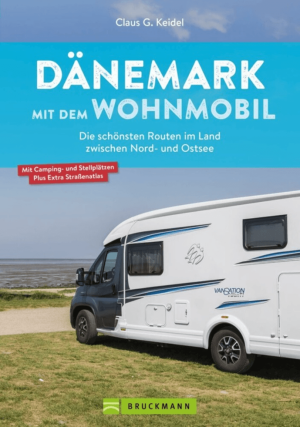 Campergids Dänemark mit dem Wohnmobil - Bruckman Verlag