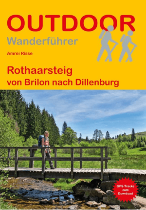 Rothaarsteig von Brilon nach Dillenburg - Conrad Stein Verlag