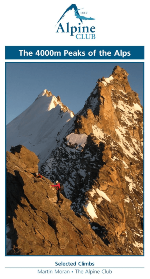 The 4000m Peaks of the Alps, Selected Clmbs - The Alpine Club