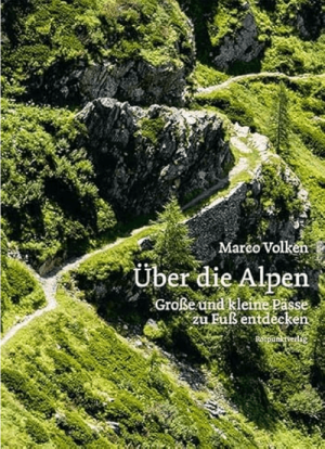Wanderführer Über die Alpen - Rotpunkt Verlag