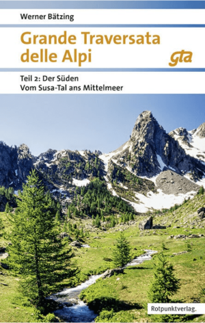 Grande Traversata delle Alpi Süden DEEL 2 Der Süden - Rotpunkt