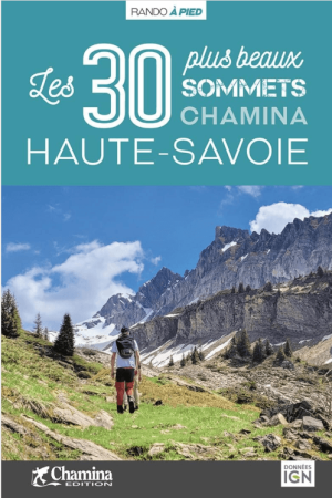 Wandelgids Haut S'avoie, les 30 plus beaux sommets - Chamina