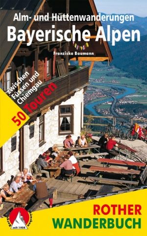 Wandelgids Bayerische Alpen- Alm und Hüttenwanderungen - Rother