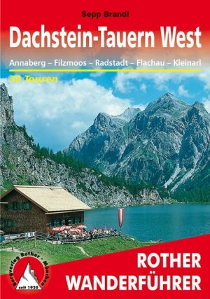 Wandelgids Dachstein- Tauern West & Annaberg - Rother