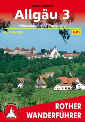 Wandelgids Allgäu 3 - Oberstaufen- Westallgau - Rother