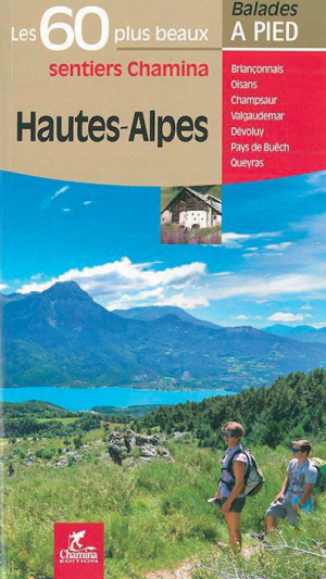Wandelgids Hautes Alpes - 50 circuits à pied - Ed. Chamina