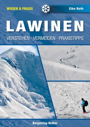 Techniekgids Lawine gevaren- Verstaan & Vermijden - Rother