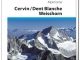 Klimgids Alpes Valaisannes 3 - Mont Cervin & Dent Blanche - SAC