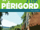 Périgord & Dordogne - 22 balade et 6 étappes - Ouest-France