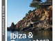 Reisgids Ibiza & Formentera Balearen - Spanje - Edicola