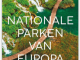 Nationale Parken van Europa - Lonely Planet