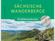 Wandelgids Sächsische Wanderberge - Rother Bergverlag