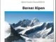 Wandelgids & klimgids - Alpine touren im Berner Alpen - SAC