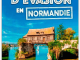 Reisgids Envies d'évasion en Normandie - Ouest-france