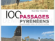 100 passages Pyrénéens Randonnées vers cols d'Antan - Rando Ed.